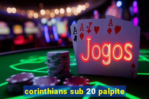 corinthians sub 20 palpite